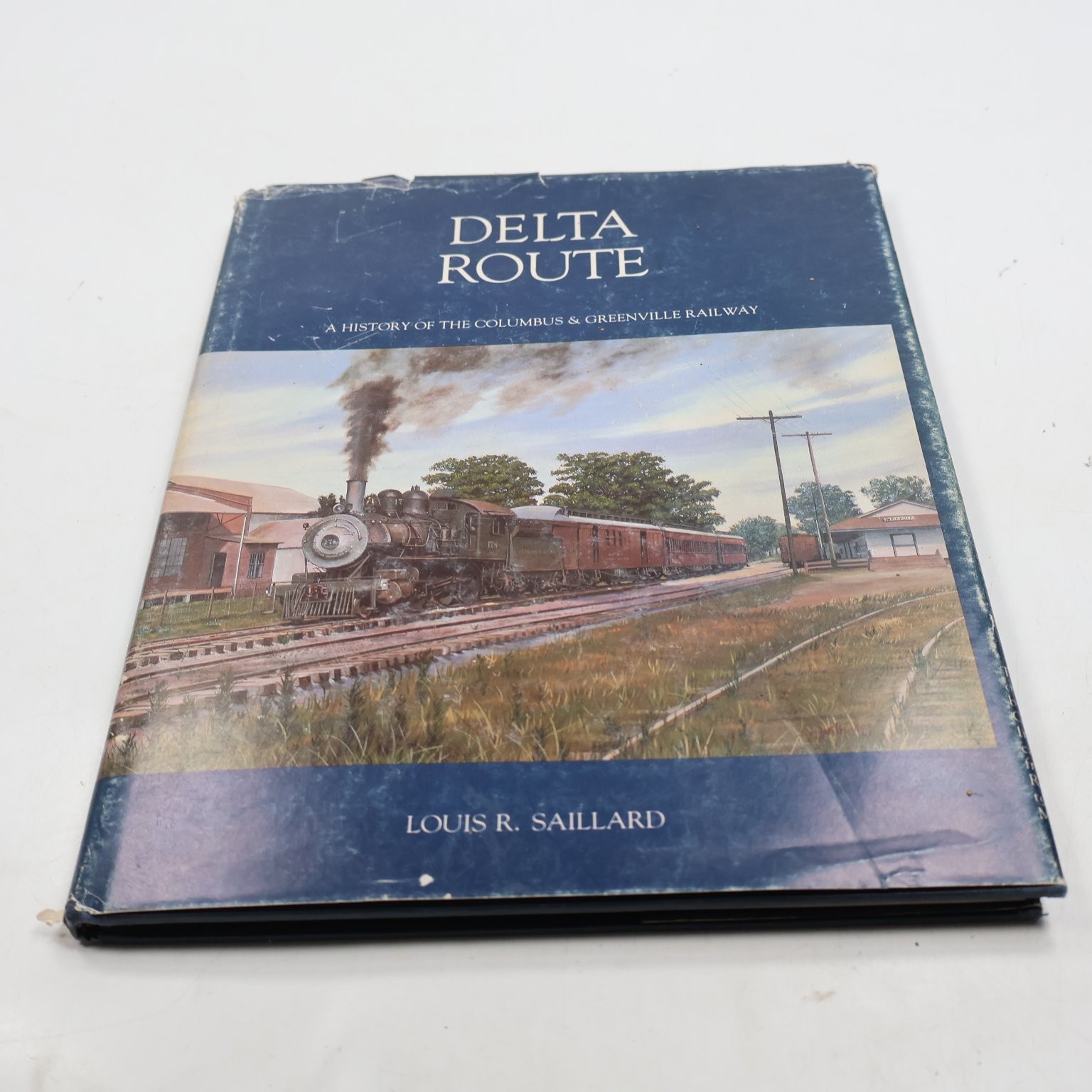 Delta Route Louis Saillard 1982 First Edition History Columbus & Greenville