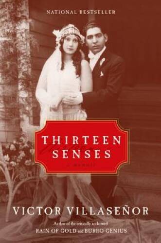 Thirteen Senses: A Memoir – Paperback By Villasenor, Victor – ACCEPTABLE