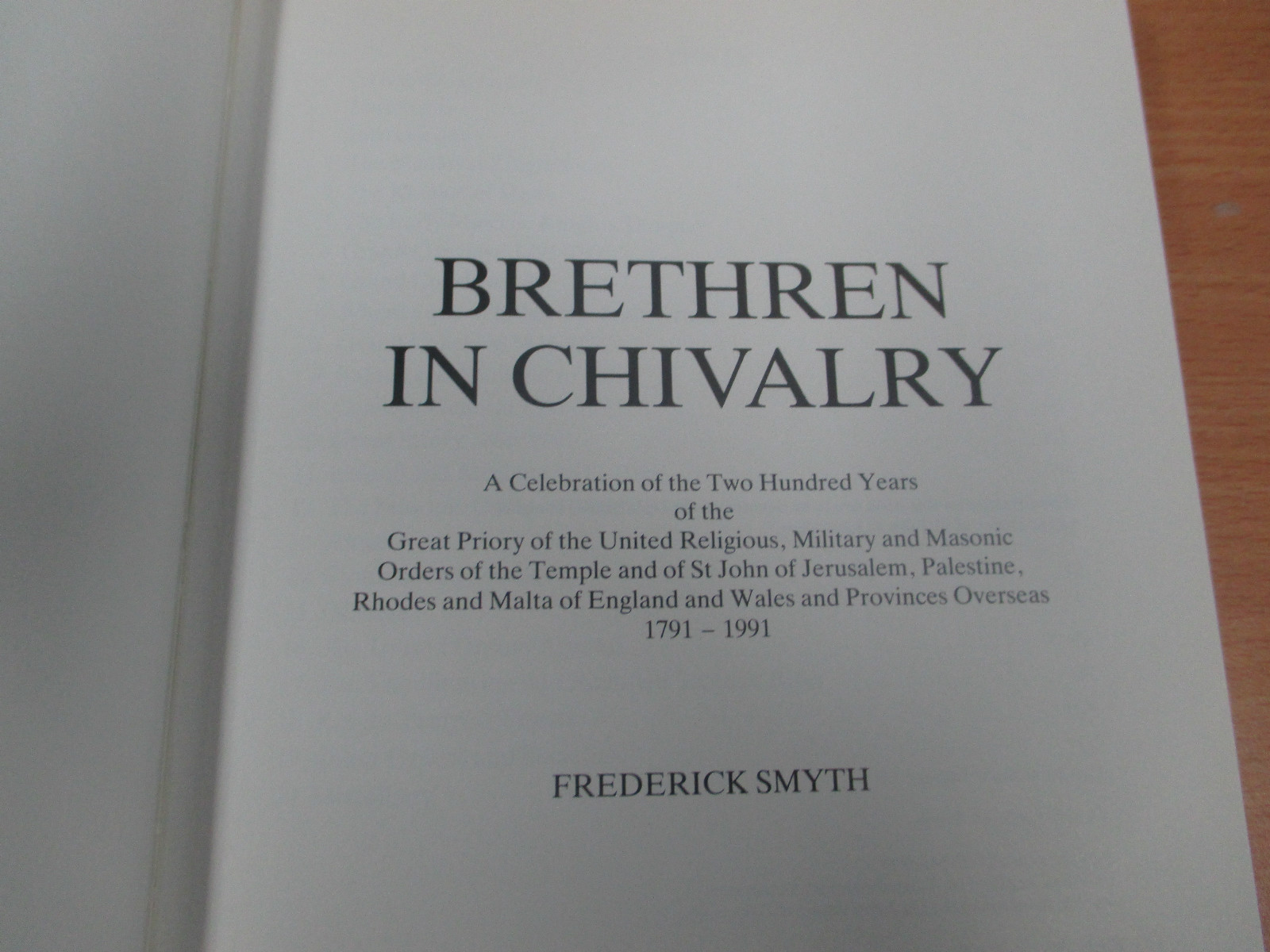 Brethren in Chivalry by Frederick Smyth (Hardback, 1991) A celebration of 200yrs