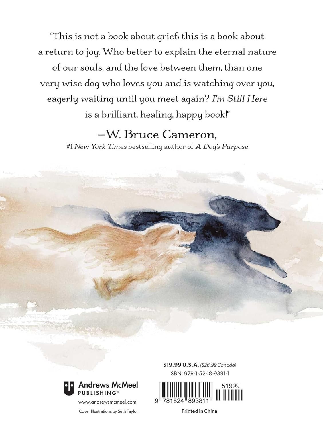 I’m Still Here: A Dog’s Purpose Forever (Hardback or Cased Book)