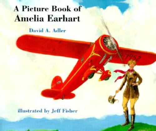 A Picture Book of Amelia Earhart (Picture Book Biography) – Paperback – GOOD