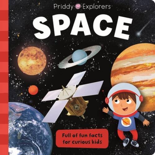 Priddy Explorers: Space – Hardcover By Priddy, Roger – GOOD