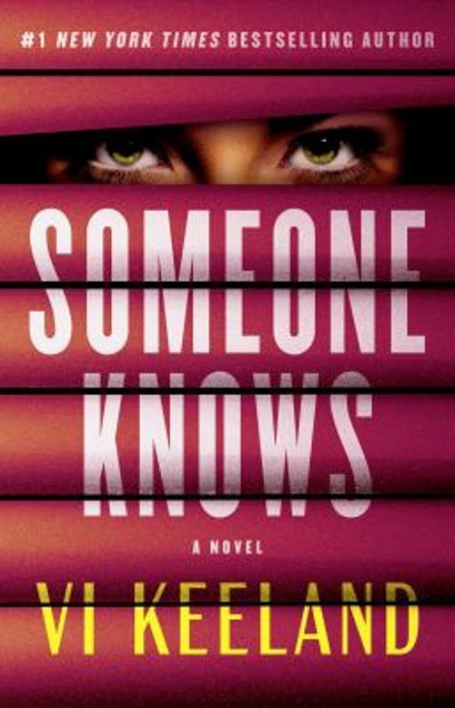 Someone Knows : A Novel Paperback Vi Keeland