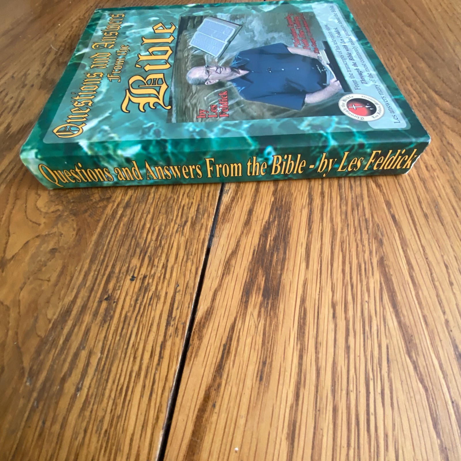 Questions And Answers From The Bible by Les Feldick Paperback 2002