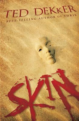 Skin – 9781595542779, hardcover, Ted Dekker