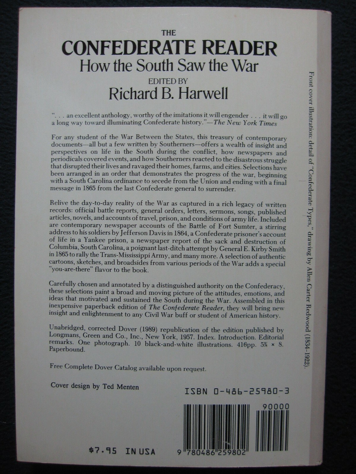 The Confederate Reader: How the South Saw the War (Civil War) [Paperback] Harw..
