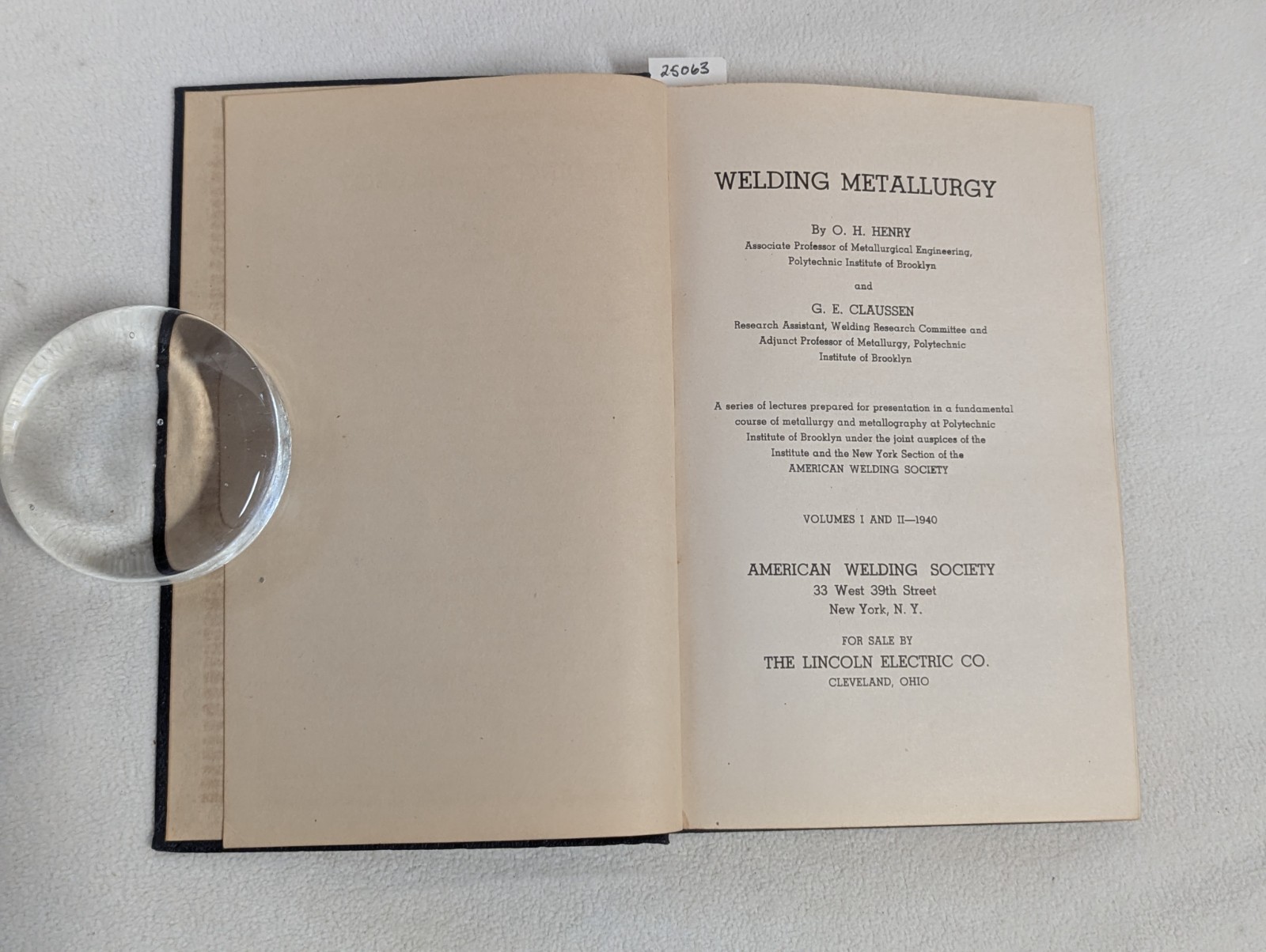 Welding Metallurgy – American Welding Society ~ O.H. Henry ~ Vtg 1940 Vol I & II