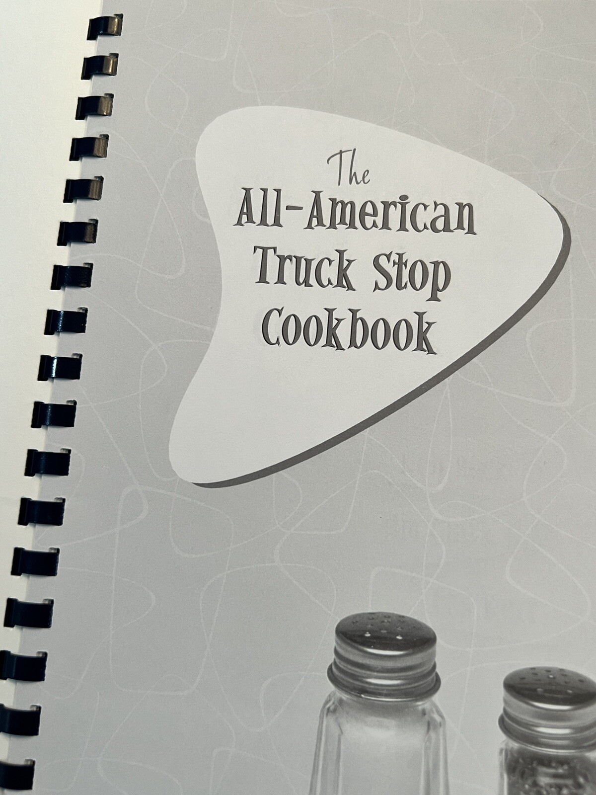 The All-American Truck Stop Cookbook by Jim Clark, Ken Beck and Les Kerr (2002,