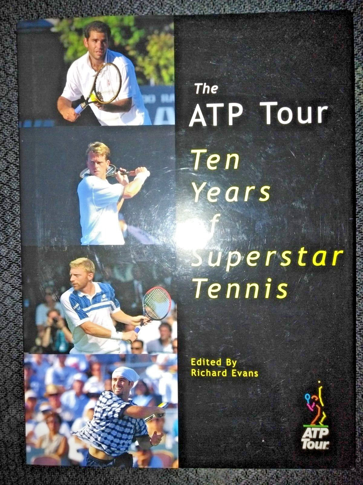 The ATP Tour Ten Years Of Superstar Tennis Richard Evans VG HC