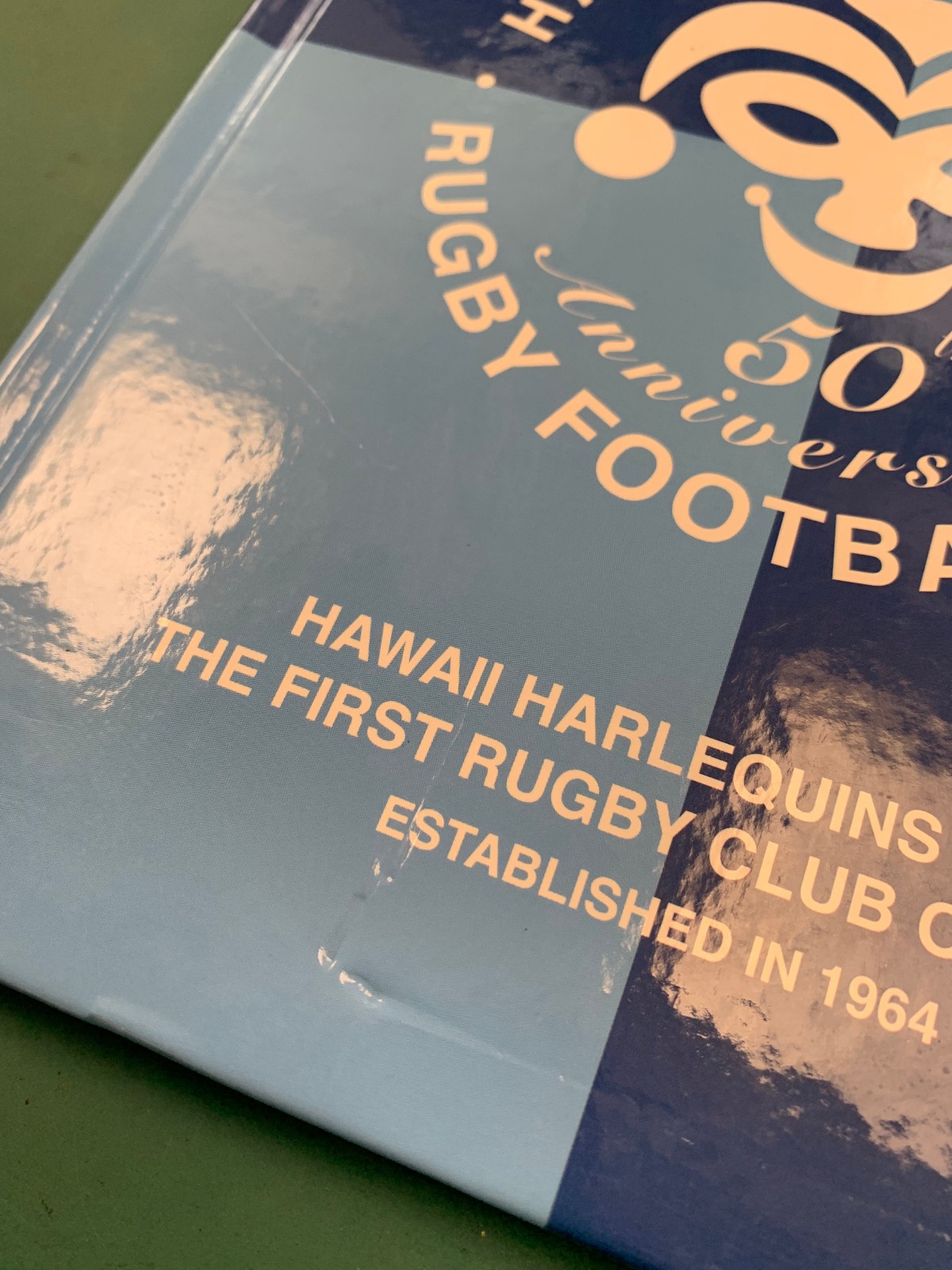 HALF CENTURY OF RUGBY Hawaii Harlequins RFC 1964-2014 50th Anniversary Book
