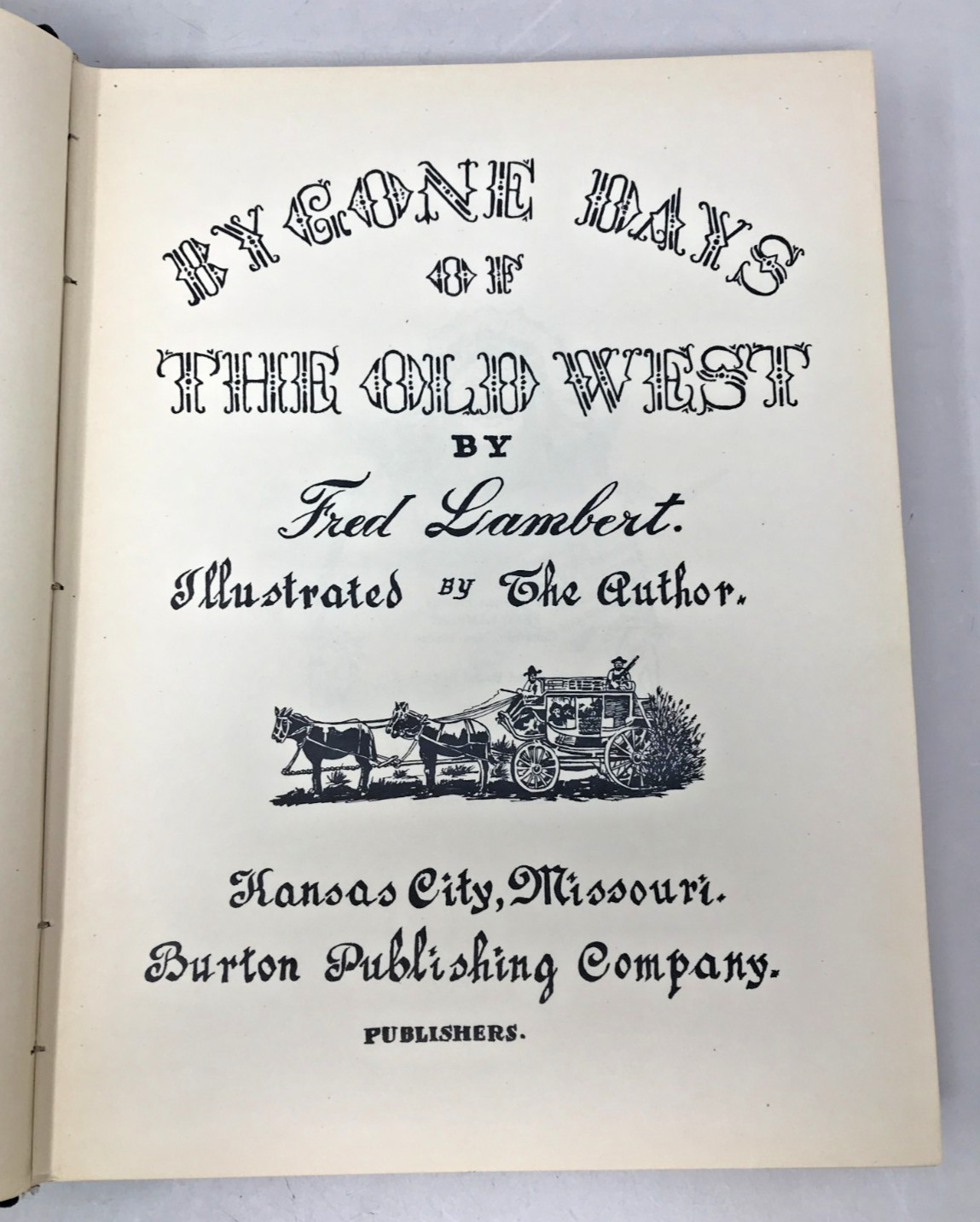 Bygone Days of the Old West, Fred Lambert, 1948, E-101