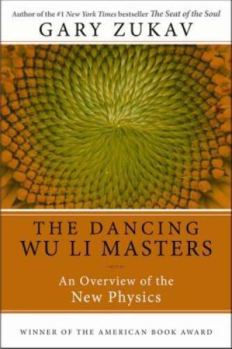 Dancing Wu Li Masters: An Overview of the New Physics – Paperback – VERY GOOD