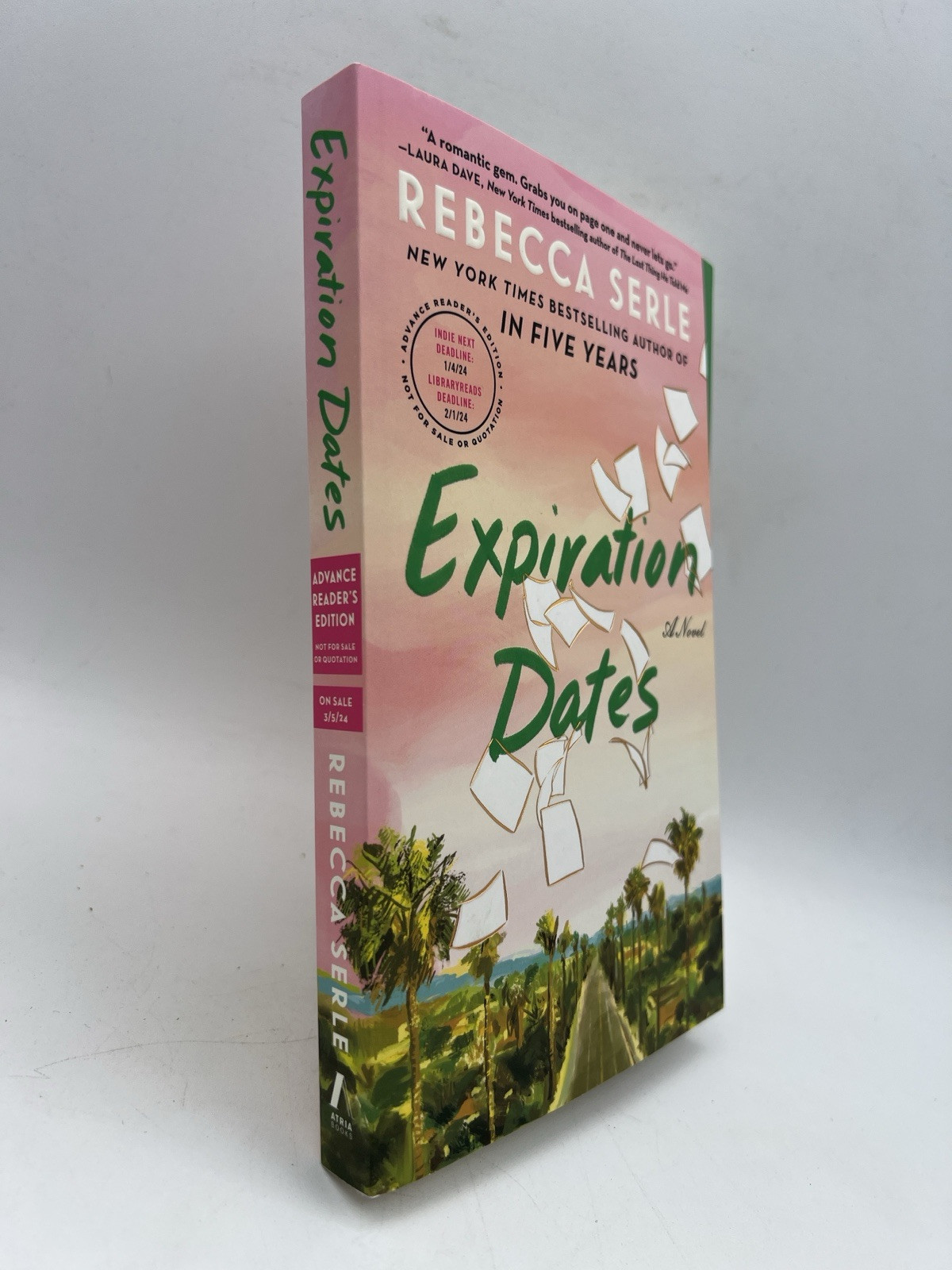 ARC Expiration Dates Rebecca Serle 2024 Trade Paperback Advance Readers Proof