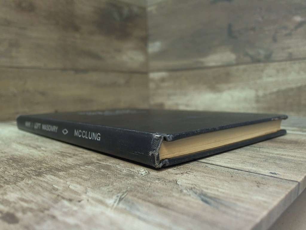 Why I Left Masonry by McClung, Claude Privately published.