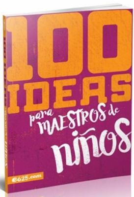 100 Ideas Para Maestros de Niños by E625