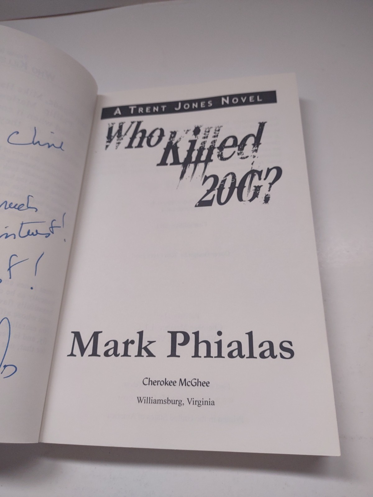 Who Killed 20G? : A Trent Jones Novel by Mark Phialas Inscribed Rare 1st