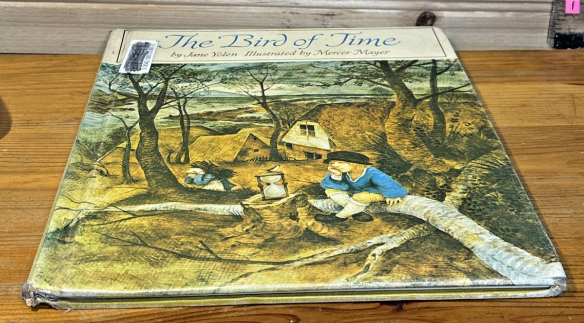 THE BIRD OF TIME Jane Yolen & Mercer Mayer 1971 HB 1st Edition Vintage Childrens
