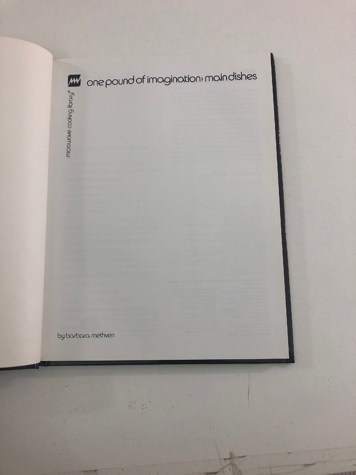 Microwave Cooking Library : 1 Lb. of Imagination – Barbara Methven (1991, HC)