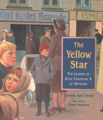 Yellow Star, the: The Legend of King Christian X of Denmark – VERY GOOD