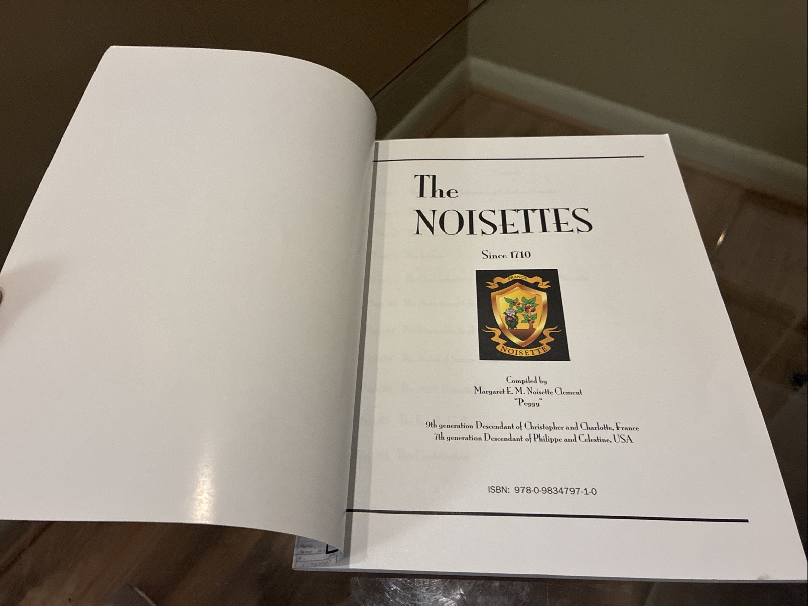 The Noisettes Since 1710 Family Genealogy Book – Margaret Noisette – 86 Pages