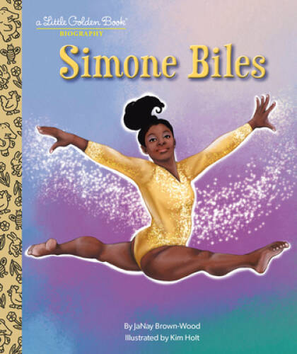 Simone Biles: A Little Golden Book Biography – Hardcover – VERY GOOD