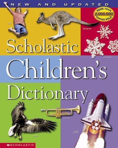 Scholastic Children’s Dictionary by Scholastic Inc.