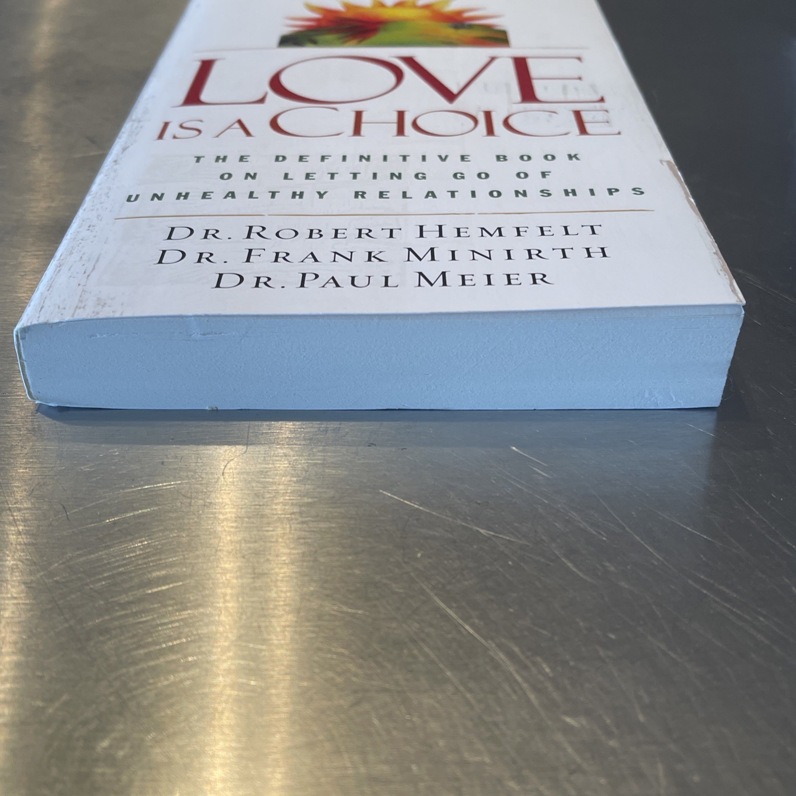 Love Is a Choice Letting Go Book & Workbook By Dr. Hemfelt, Minirth, Meier