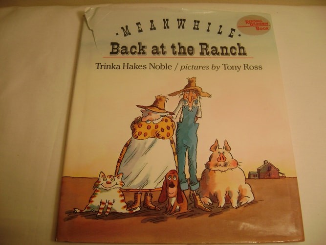 Meanwhile Back at the Ranch (Reading Rainbow) by Noble, Trinka Hakes, Acceptable