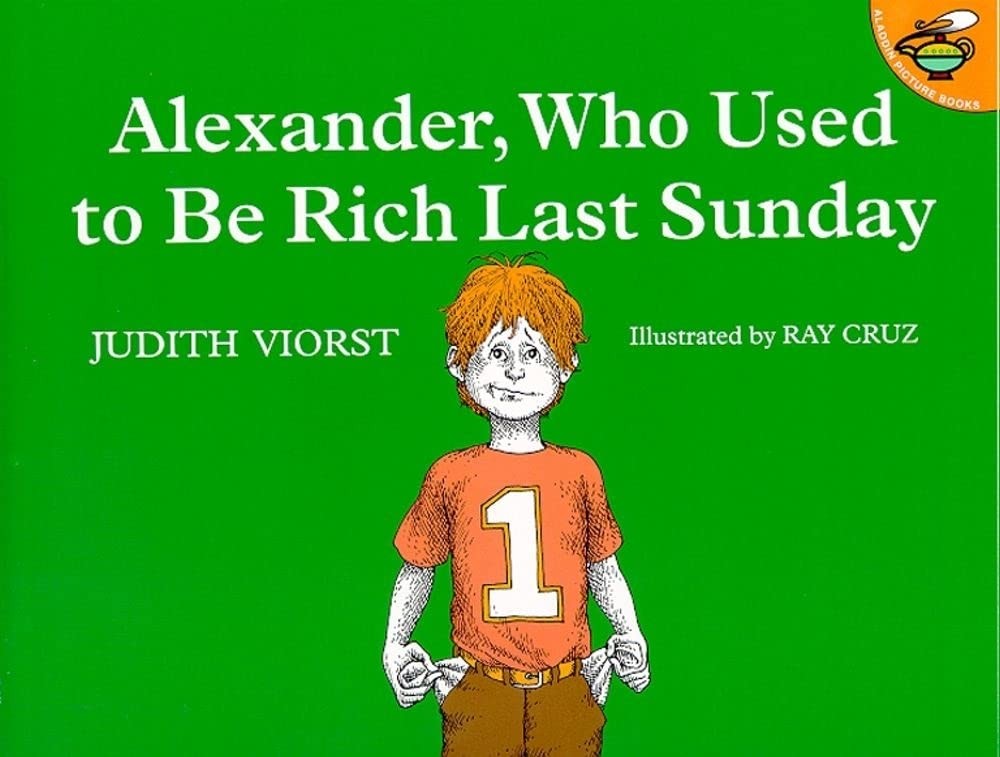 Alexander, Who Used to Be Rich Last Sunday – paperback Judith Viorst