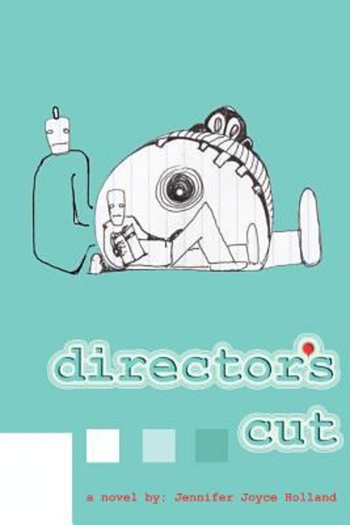 Director’s Cut Paperback Jennifer Joyce Holland