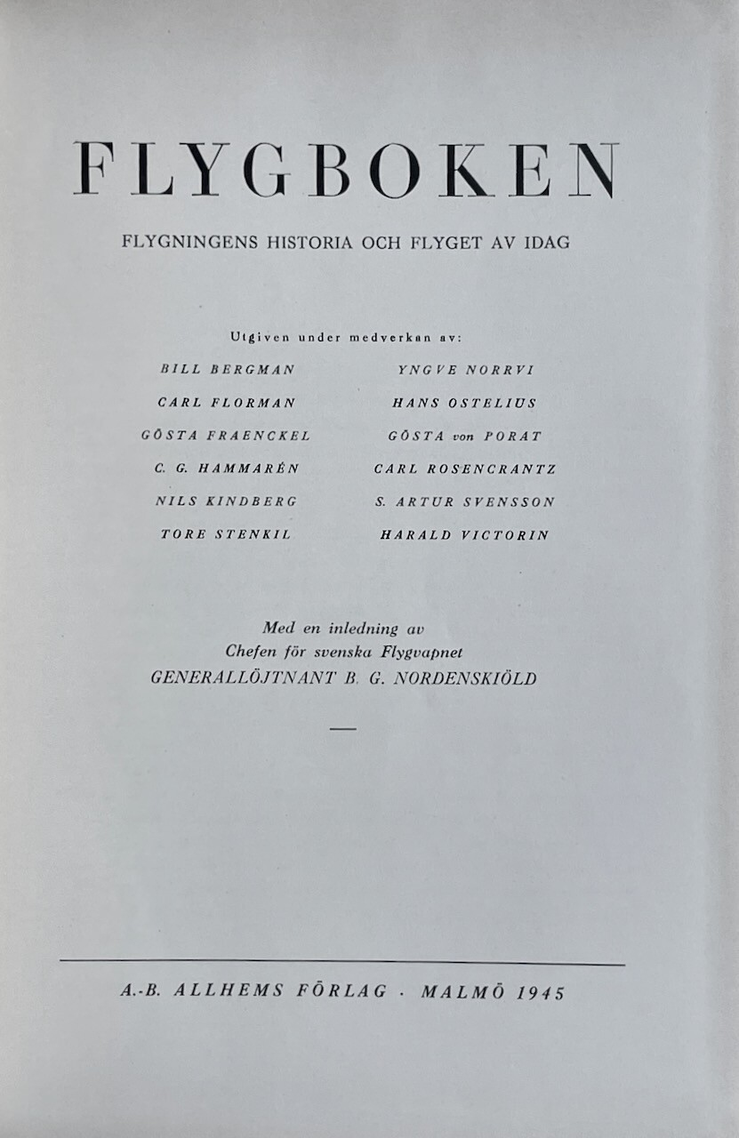 Flygboken: Flygningens Historia och flyget av idag / 1945 (Swedish)