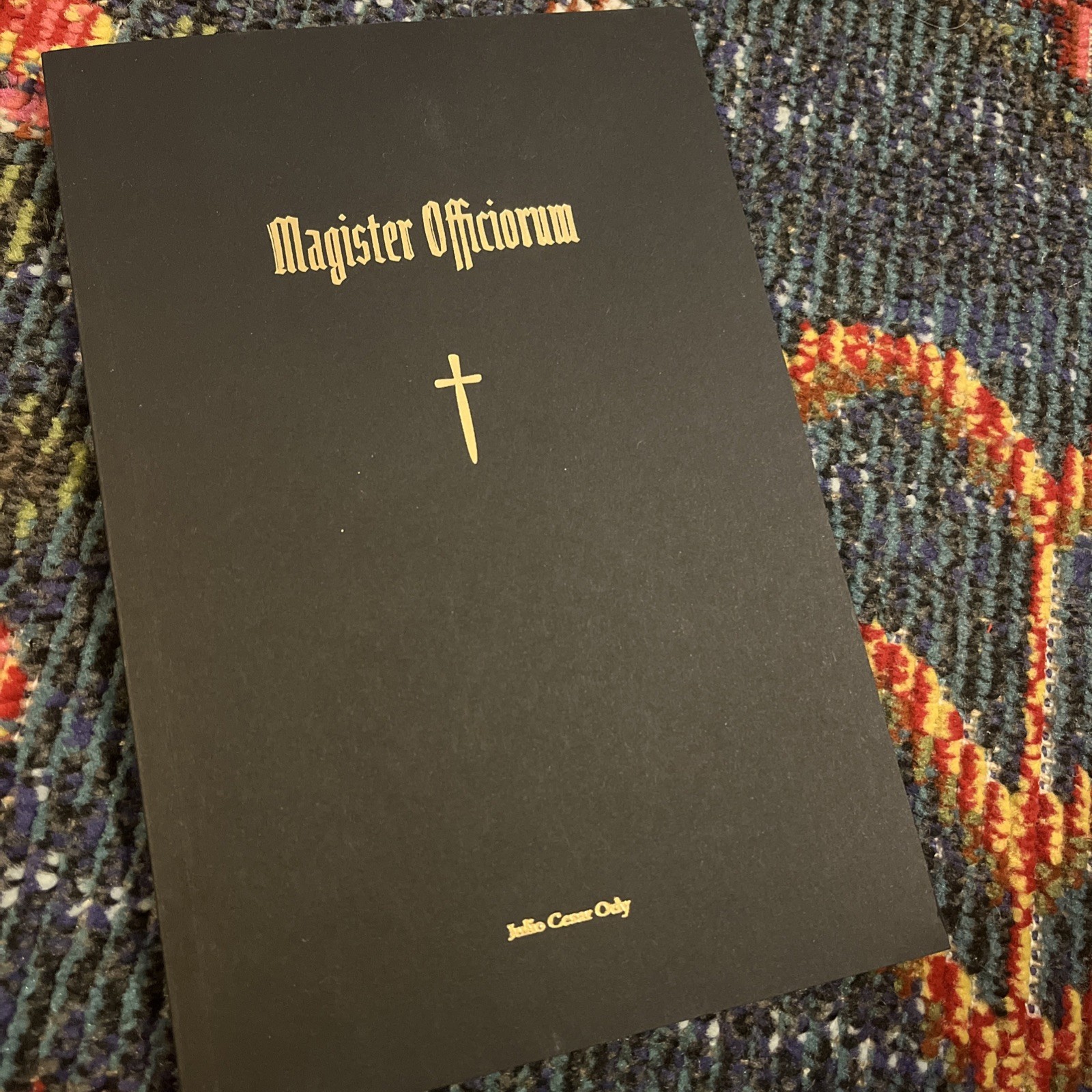Magister Officiorum by Julio Cesar Ody – (paperback) Bibliotheque Rouge