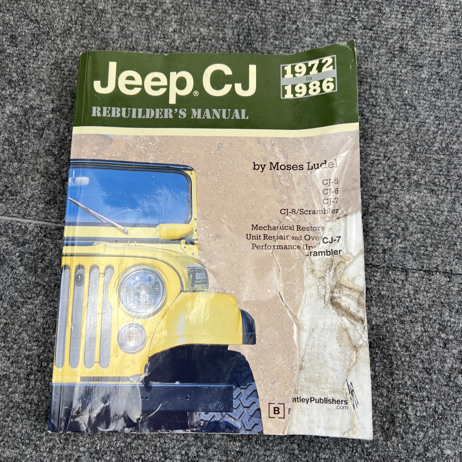 Jeep CJ Rebuilder’s Manual : 1972 To 1986 by Moses Ludel (2003, Paperback)