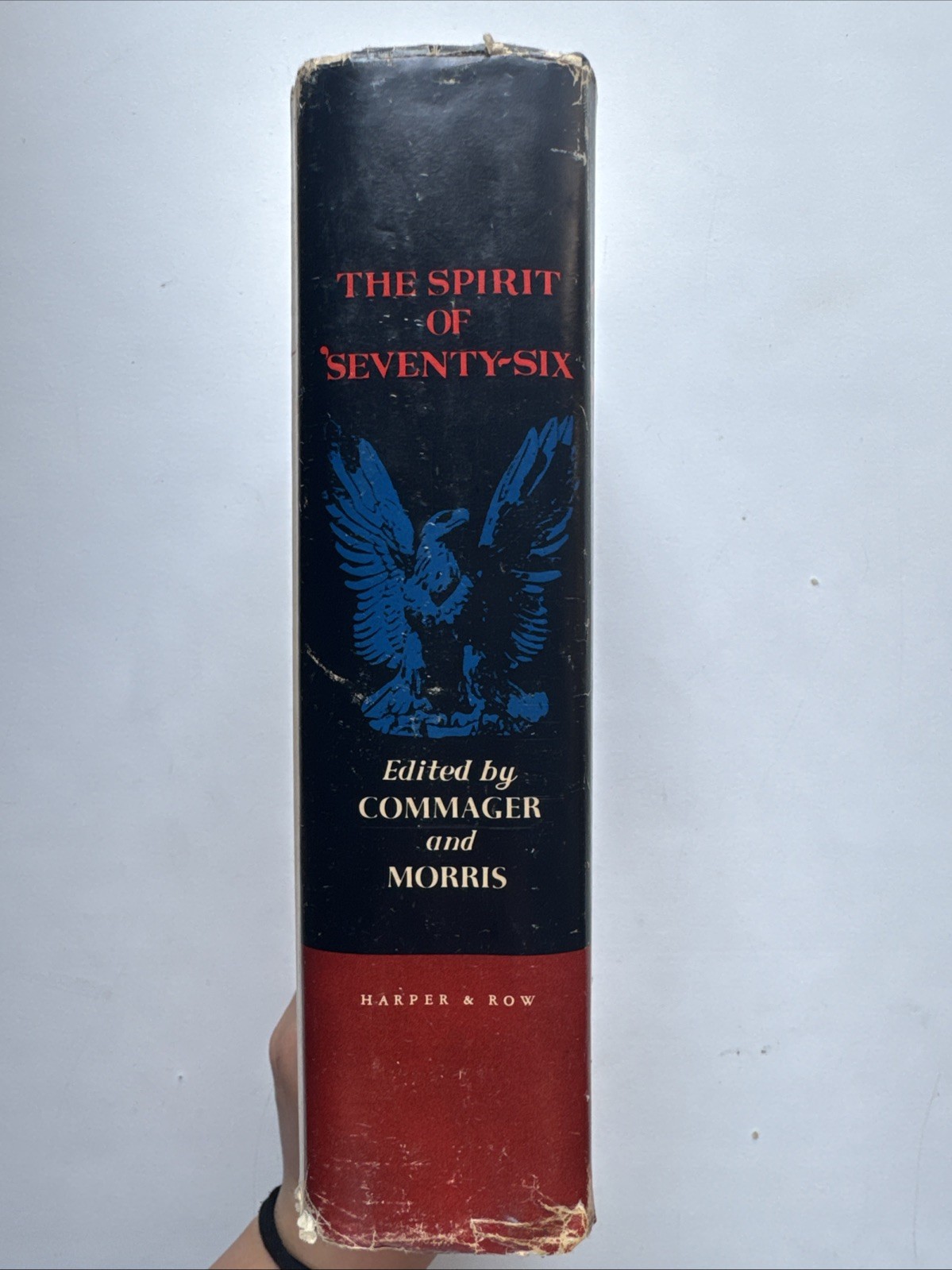 The Spirit of ‘Seventy-Six The Story of the American Rev. As Told By Participant