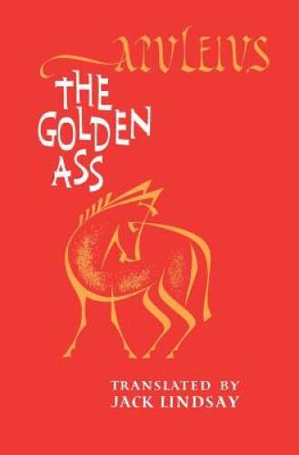 The Golden Ass – Paperback By Apuleius – VERY GOOD