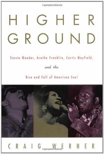 Higher Ground: Stevie Wonder, Aretha – Hardcover, by Werner Craig – Acceptable j