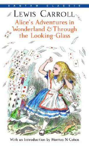 Alice’s Adventures in Wonderland & Through the Looking-Glass (Bant – VERY GOOD