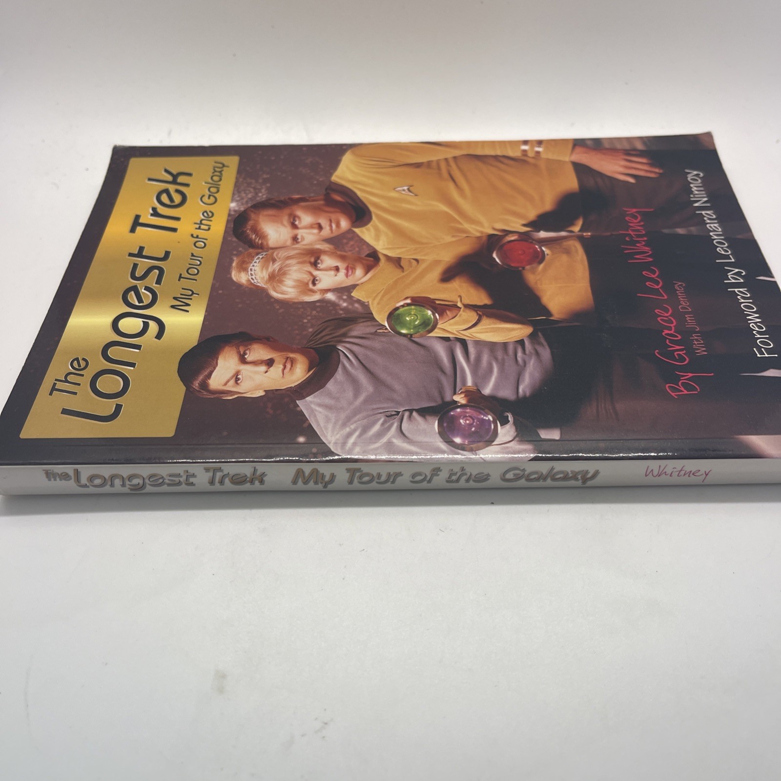 The Longest Trek: My Tour of the Galaxy by Grace Lee Whitney OOP