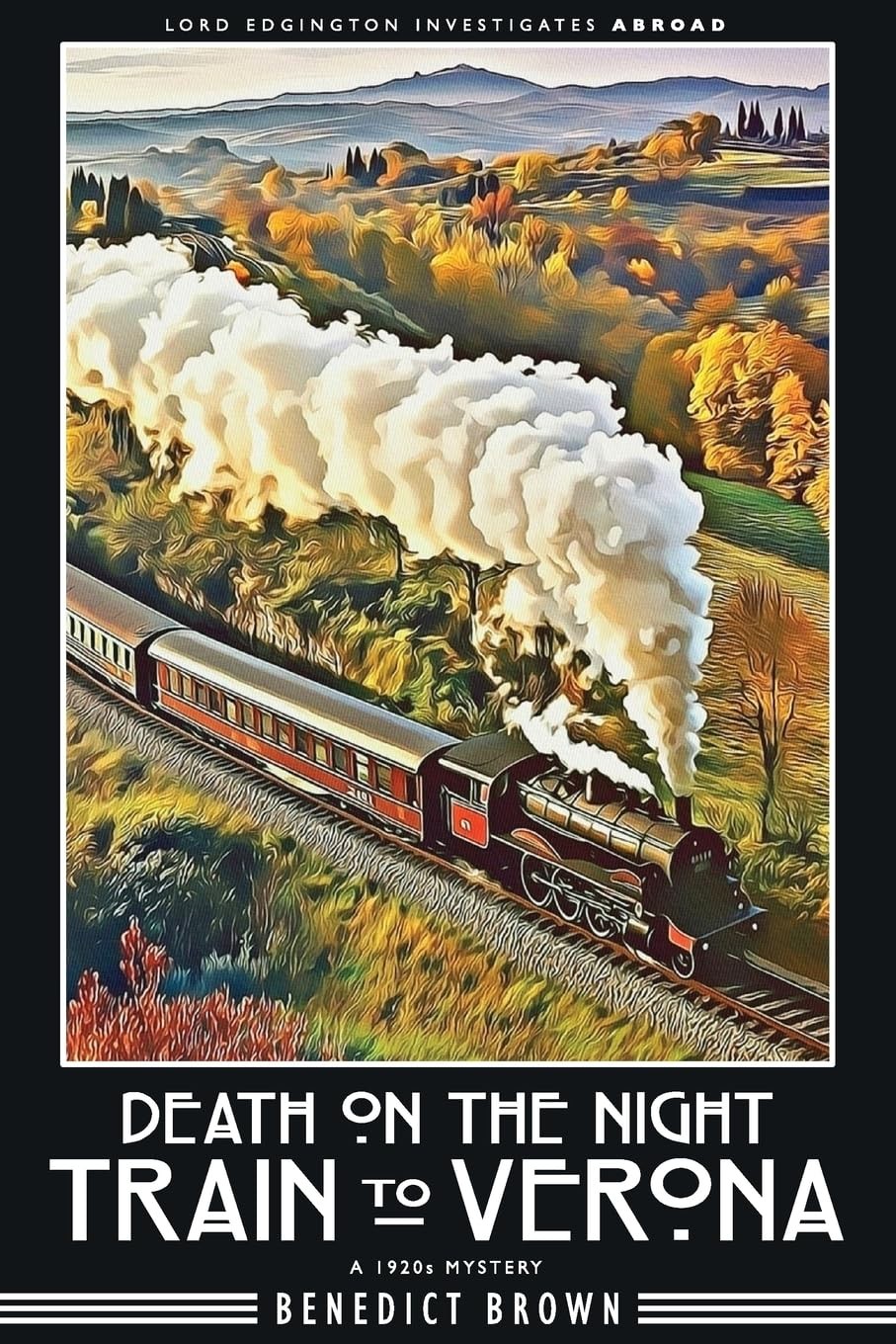 Death on the Night Train to Verona: A 1920s Mystery (Lord Edgington Investig…