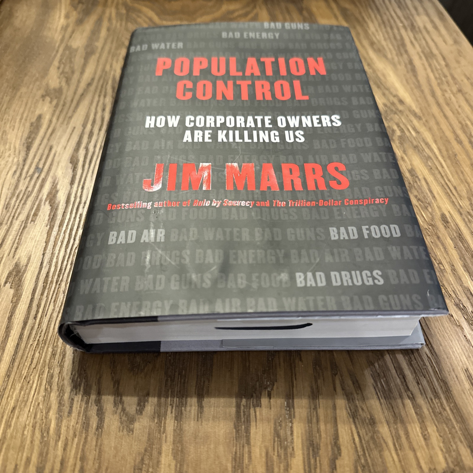 Population Control: How Corporate Owners Are Killing Us by Jim Marrs: Used
