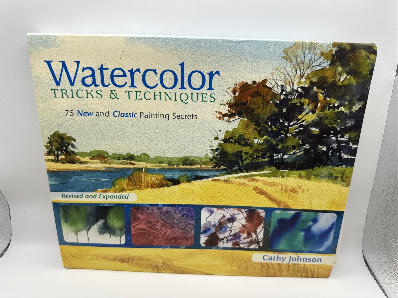 Watercolor Tricks and Techniques : 75 New and Classic Painting Secrets Revised