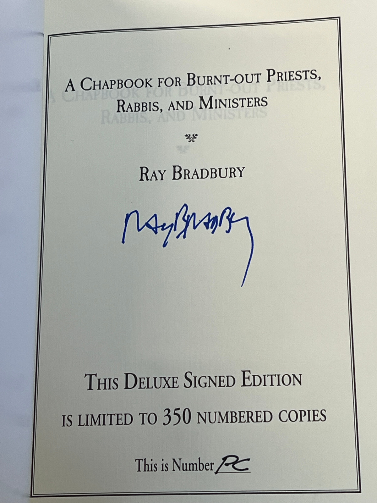 A Chapbook for Burnt-Out Priests, Rabbis and Ministers signed by Ray Bradbury
