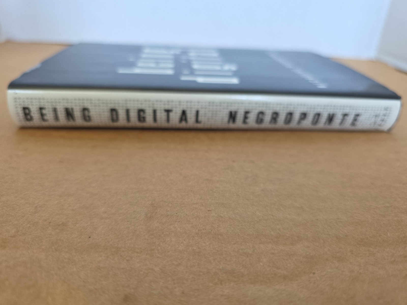 Nicholas Negroponte~BEING DIGITAL~1ST Edition