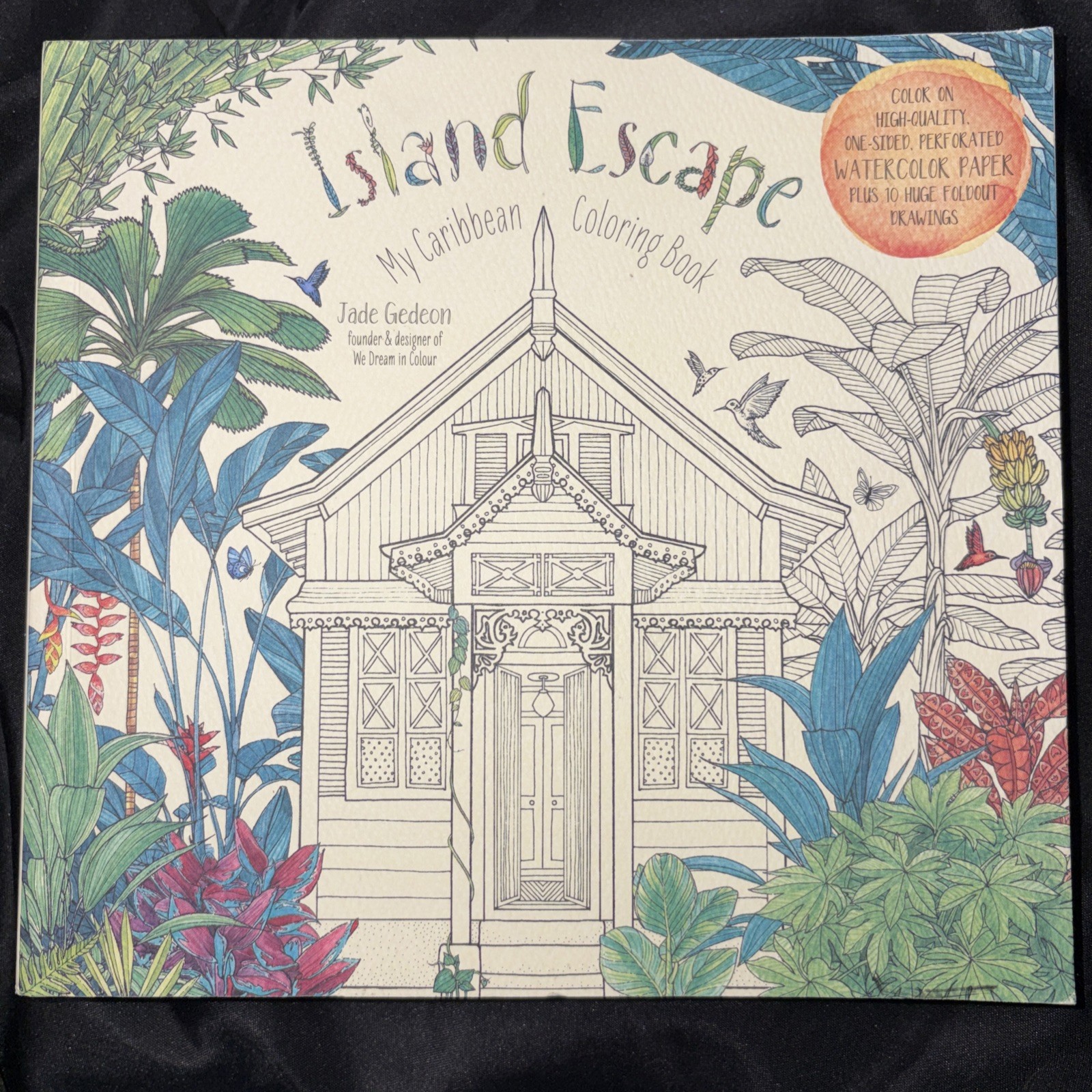 4 Adult Coloring Books by Jade Gedeon On Thick Paper 2016, 2017