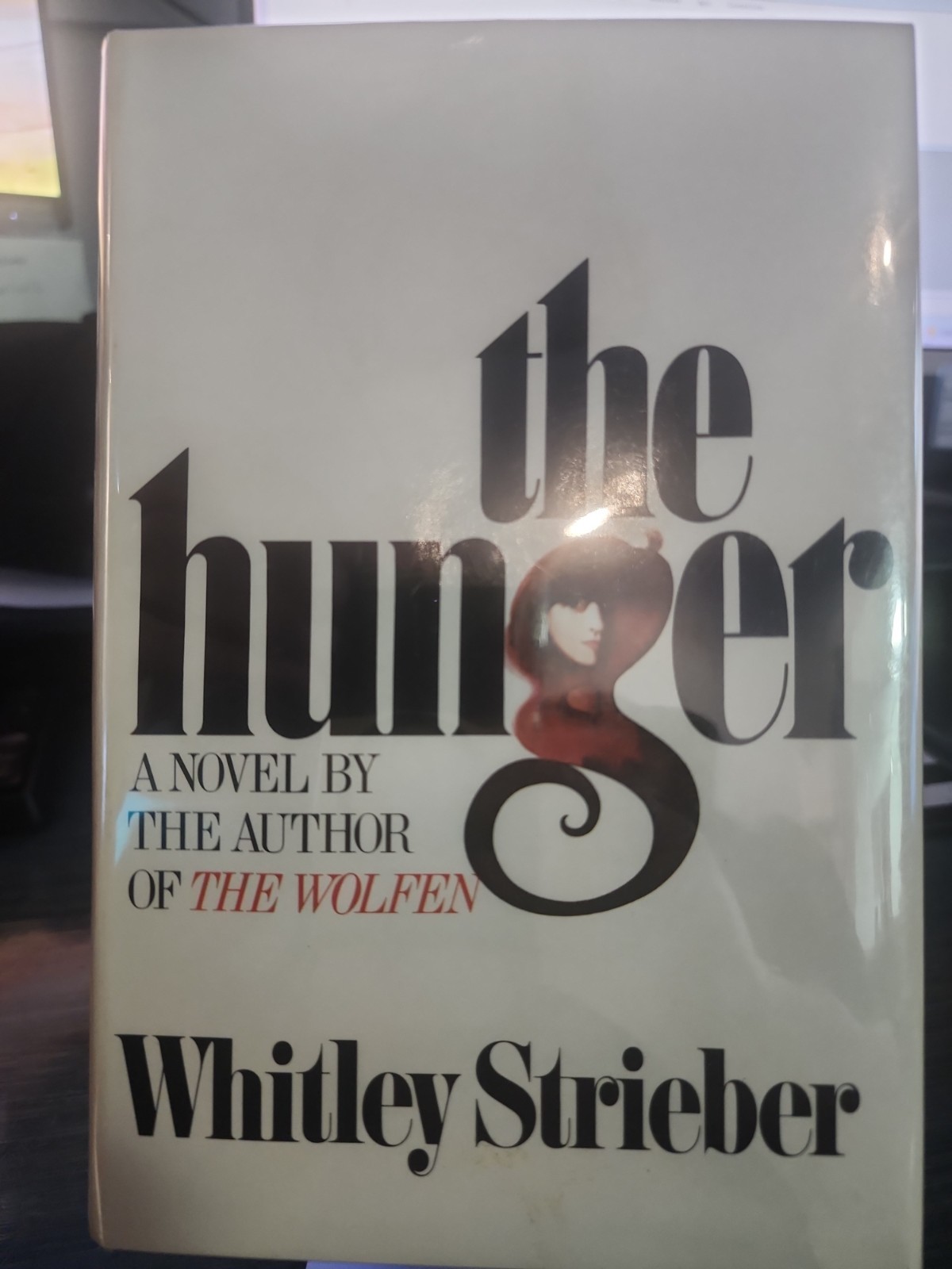 The Hunger by Whitley Strieber 1981 HC 1st Edition/1st Printing
