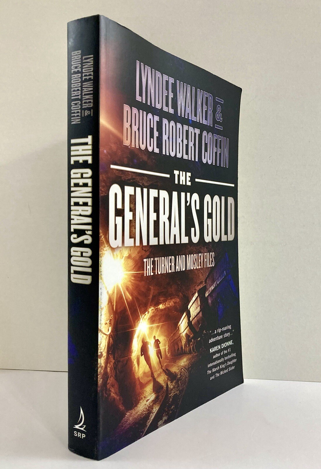 The General’s Gold The Turner & Mosley Files, LynDee Walker, Bruce Robert Coffin