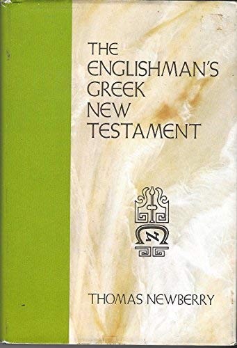 THE ENGLISHMAN’S GREEK NEW TESTAMENT By Thomas Newberry – Hardcover **Mint**