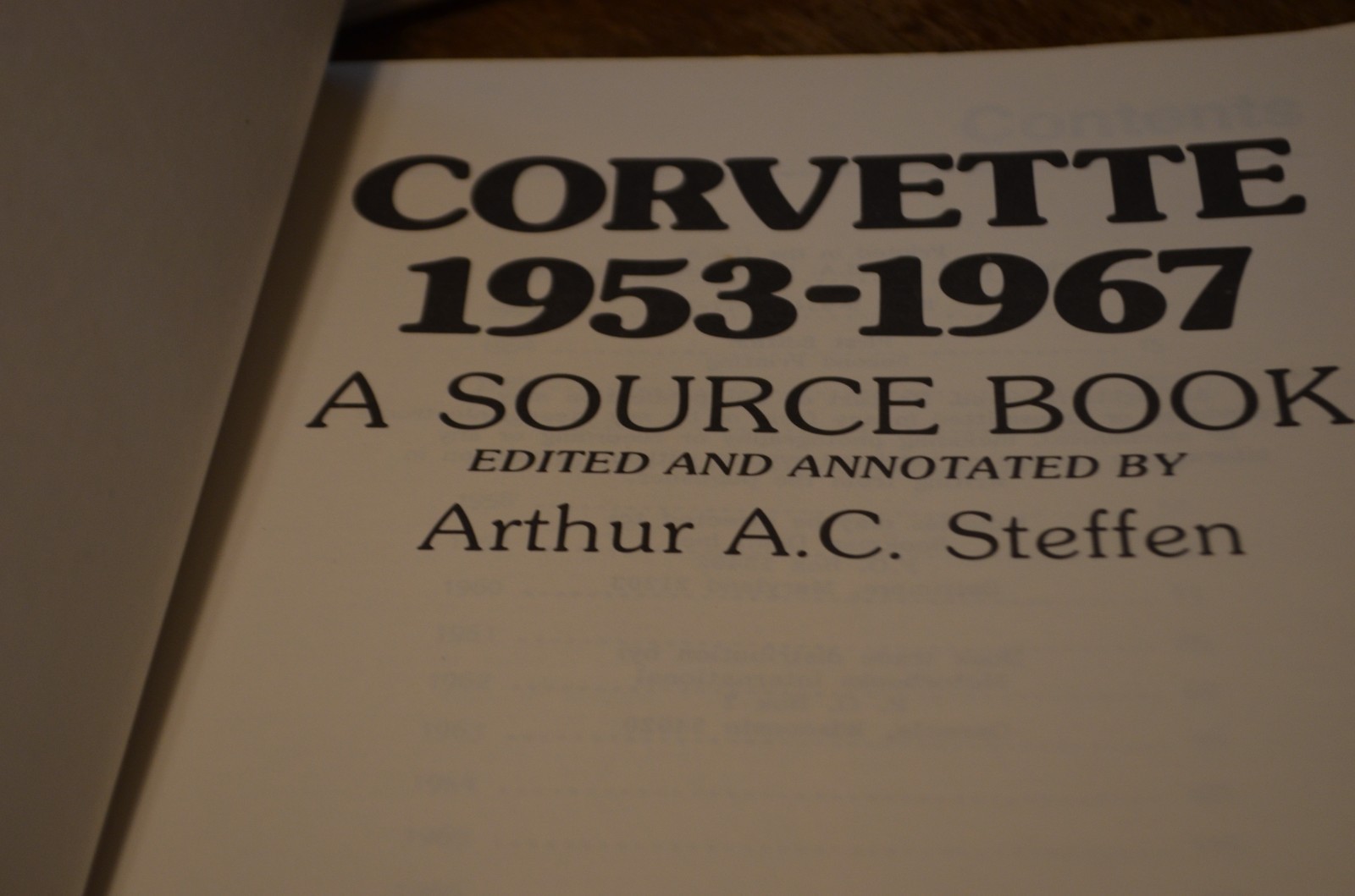 CORVETTE 1953-1967 A Source Book by Arthur A.C. Steffen 1983