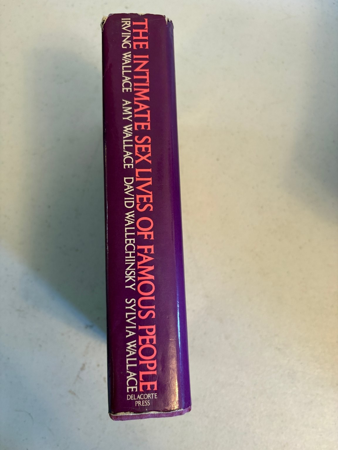 The Intimate Sex Lives of Famous People Wallace 1981 Biography Delacorte Press