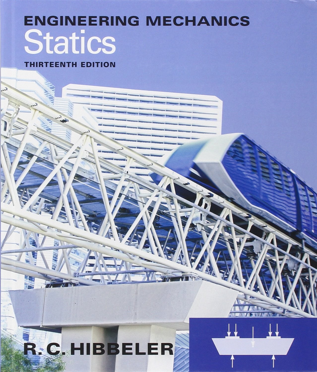 Engineering Mechanics Statics by R C Hibbeler